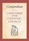 The Compendium of the Catechism of the Catholic Church